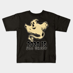 2020 is Boo Sheet! Kids T-Shirt